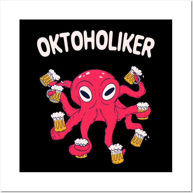 Oktoholiker Bier Oktopus Saufen Lustiges Party Wall Art by Foxxy Merch